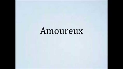 amoureuse pronunciation